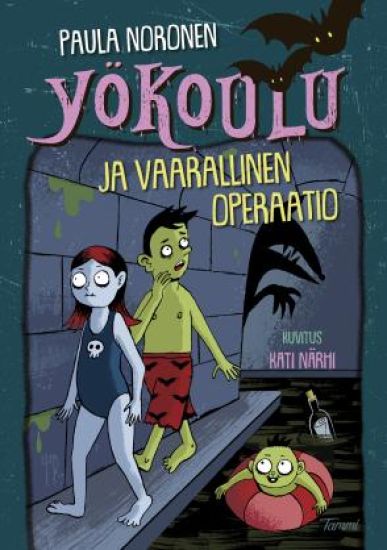 Yökoulu ja vaarallinen operaatio