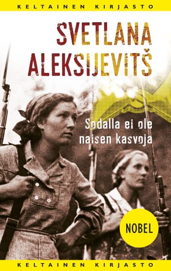 Sodalla ei ole naisen kasvoja
