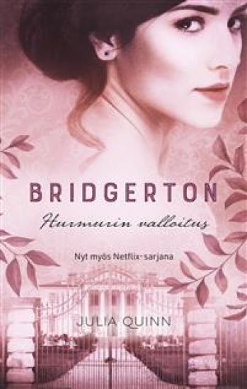 Bridgerton: Hurmurin valloitus