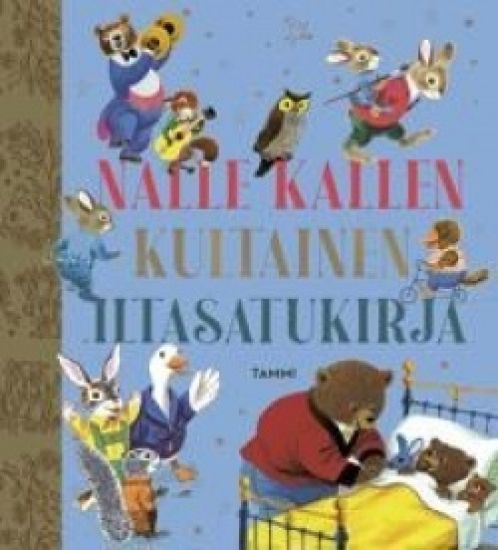 Nalle Kallen kultainen iltasatukirja. TKK