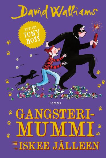 Gangsterimummi iskee jälleen