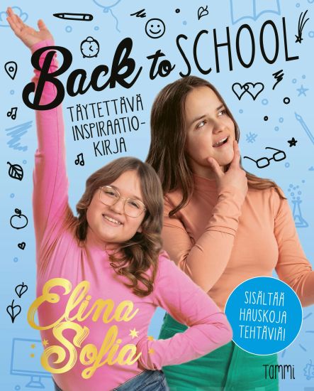 Elina ja Sofia. Back to School