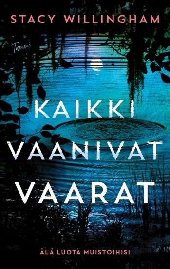 Kansikuva: Kaikki vaanivat vaarat