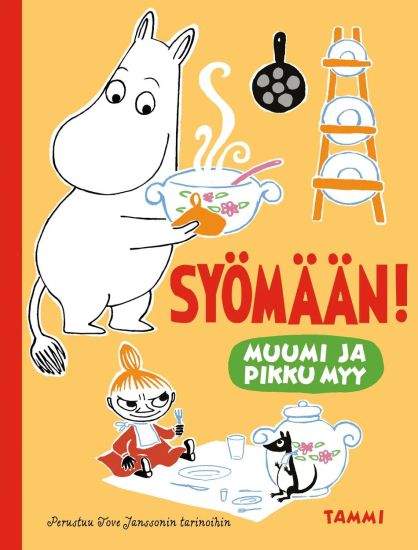Kansikuva: Muumi ja Pikku Myy. Syömään!