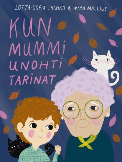 Kun mummi unohti tarinat