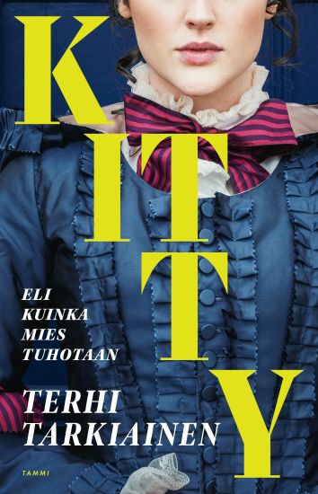 Kitty, eli kuinka mies tuhotaan