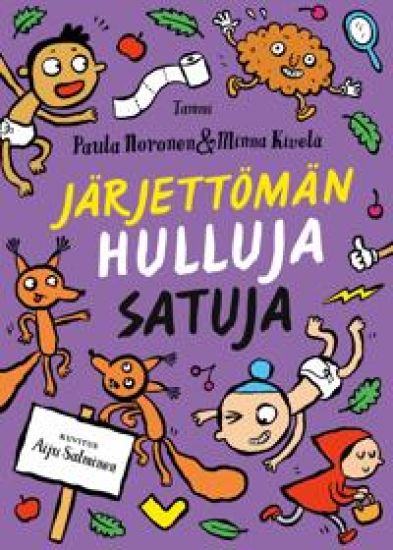 Kansikuva: Järjettömän hulluja satuja