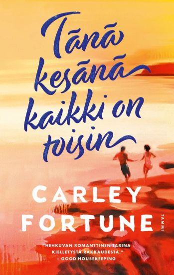 Tänä kesänä kaikki on toisin