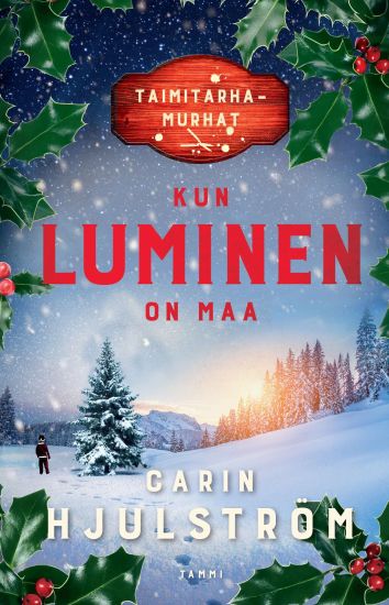 Kansikuva: Kun luminen on maa