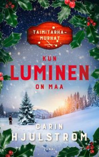 Kansikuva: Kun luminen on maa