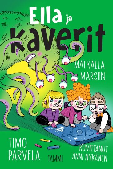Kansikuva: Ella ja kaverit matkalla Marsiin