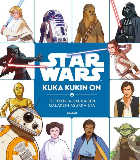 Kansikuva: Star Wars. Kuka kukin on?