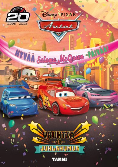 Disney Pixar Autot. Vauhtia ja juhlahumua