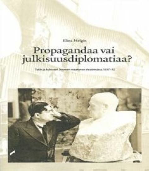 Propagandaa vai julkisuusdiplomatiaa?