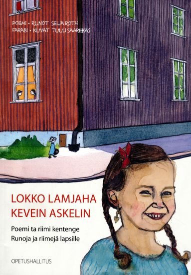 Lokko lamjaha - Kevein askelin Poemi ta riimi kentege - Runoja ja riimejä lapsille