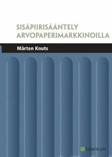 Sisäpiirisääntely arvopaperimarkkinoilla