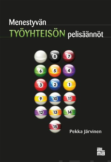 Menestyvän työyhteisön pelisäännöt