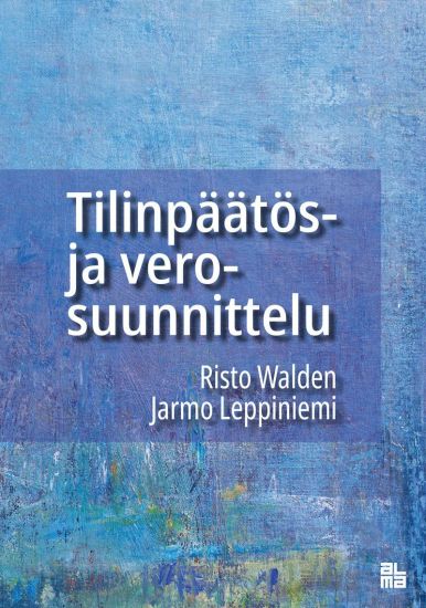 Tilinpäätös- ja verosuunnittelu