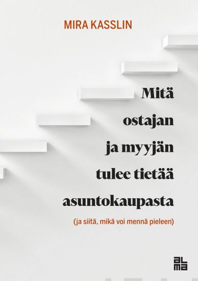 Kansikuva: Mitä ostajan ja myyjän tulee tietää asuntokaupasta