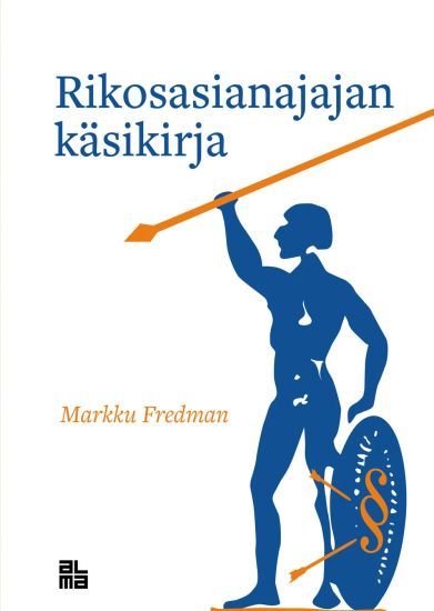 Kansikuva: Rikosasianajajan käsikirja