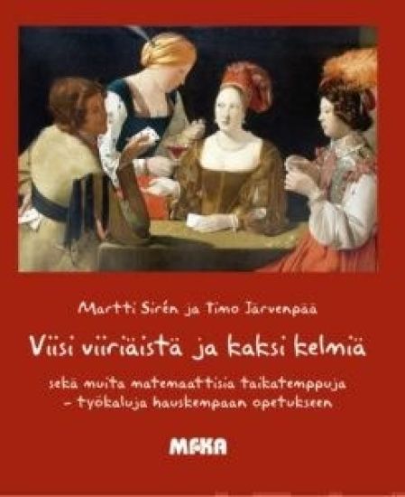 Viisi viiriäistä ja kaksi kelmiä