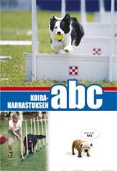 Koiraharrastuksen ABC