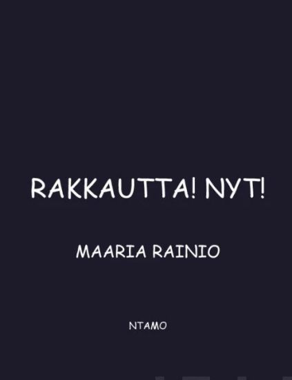Rakkautta! Nyt!