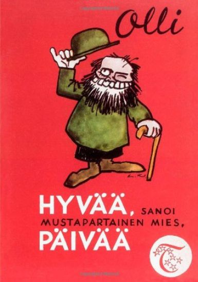 Hyvää, sanoi mustapartainen mies, päivää (näköispainos)