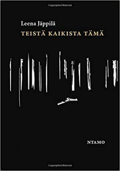 Teistä kaikista tämä