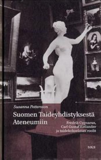 Suomen Taideyhdistyksestä Ateneumiin