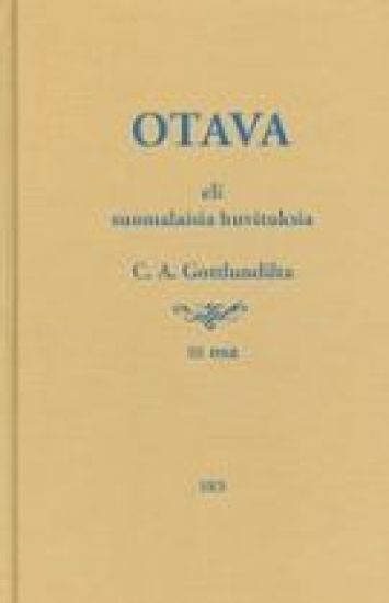 Otava eli suomalaisia huvituksia C.A, Gottlundilta