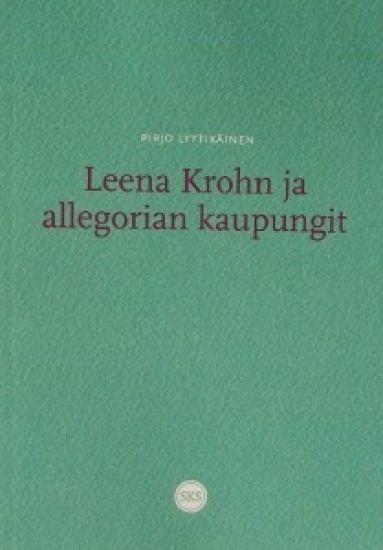 Leena Krohn ja allegorian kaupungit