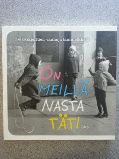On meillä nasta täti