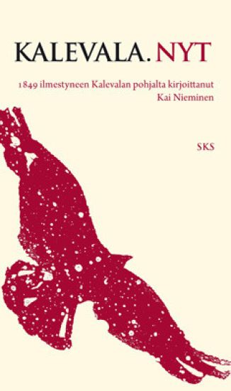 Kalevala. Nyt