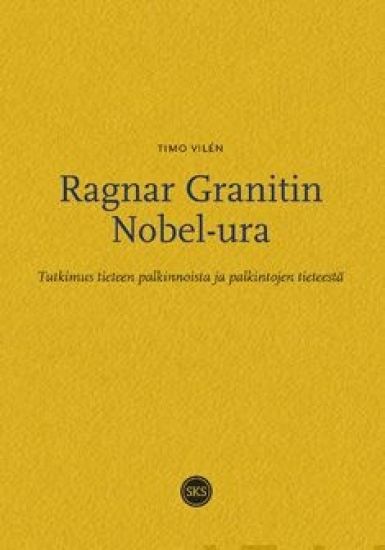 Ragnar Granitin Nobel-ura