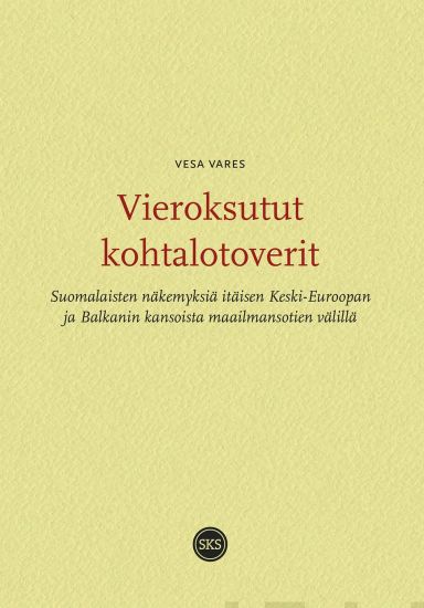 Vieroksutut kohtalotoverit