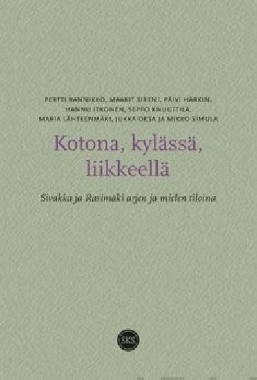 Kotona, kylässä, liikkeellä