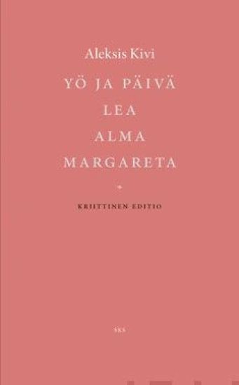 Yö ja päivä / Lea / Alma / Margareta