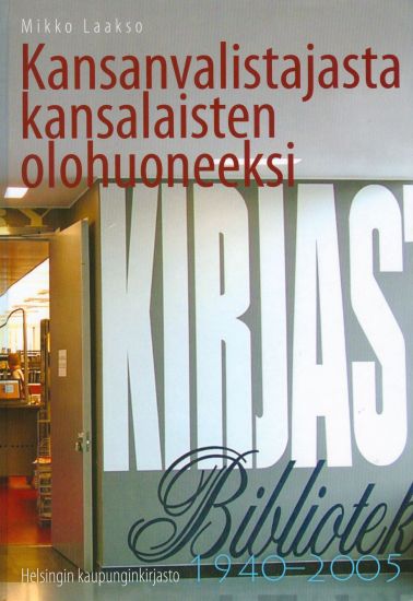 Kansanvalistajasta kansalaisten olohuoneeksi