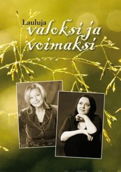 Lauluja valoksi ja voimaksi -nuottikirja