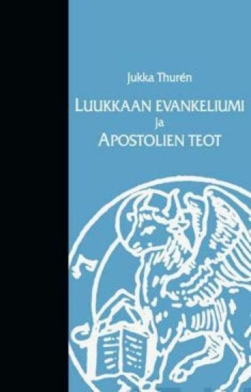 Luukkaan evankeliumi ja Apostolien teot
