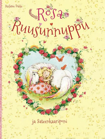 Rosa Ruusunnuppu ja Sateenkaariponi