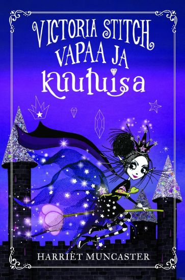 Victoria Stitch -  vapaa ja kuuluisa