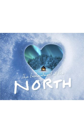 The Enchantment of the North - Pohjoisen lumo