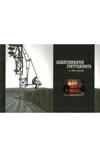 Sähkövempainten syntytarinoita ja vähän muuta