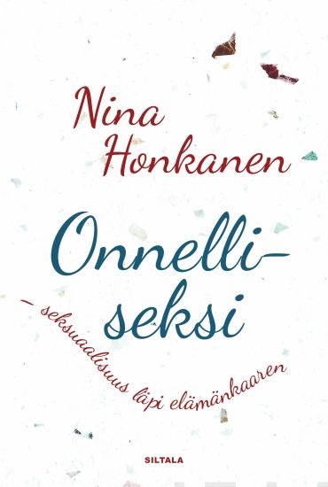 Onnelliseksi - seksuaalisuus läpi elämänkaaren
