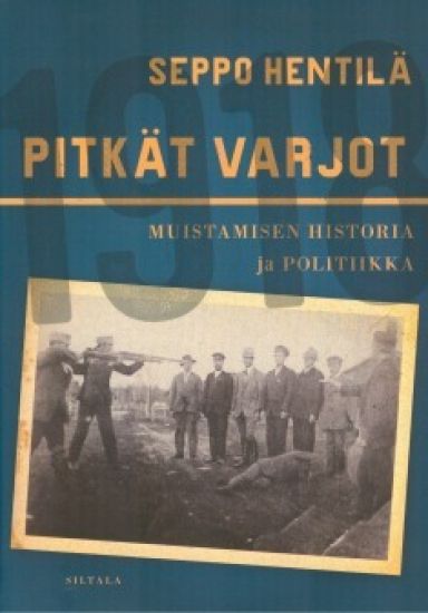 Vuoden 1918 pitkät varjot