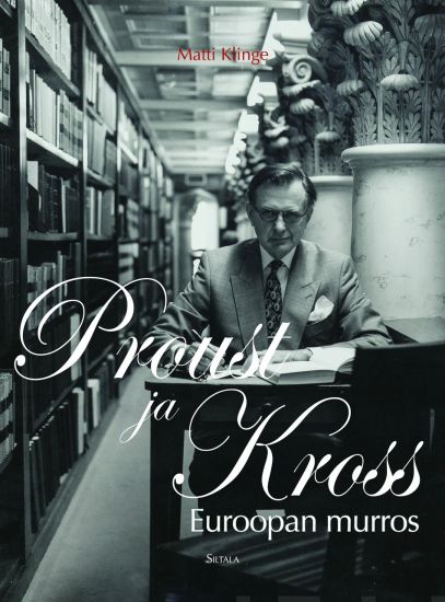 Euroopan murros, Proust ja Kross