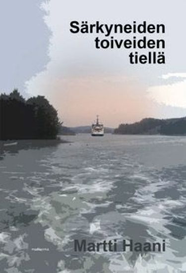 Särkyneiden toiveiden tiellä