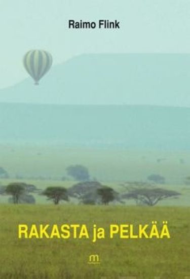 Rakasta ja pelkää
